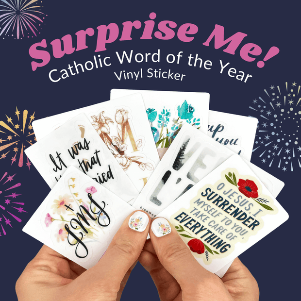 Surprise Me! Catholic Word of the Year Vinyl Sticker