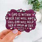 Purple background with white words: God is within her she will not fall: God will help her at break of day. Psalm 46:5