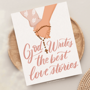 Man and woman holding hands with a Rosary: "God writes the best love stories"