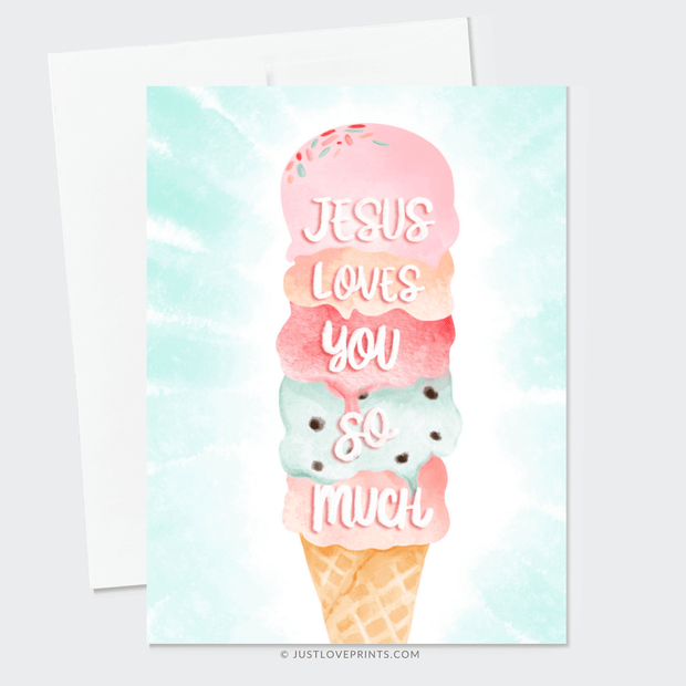 Greeting card featuring a pastel watercolor ice cream cone with the text:
"Jesus loves you so much."