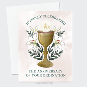 Greeting card with golden chalice, white lilies, and the words “Joyfully celebrating the anniversary of your ordination.”