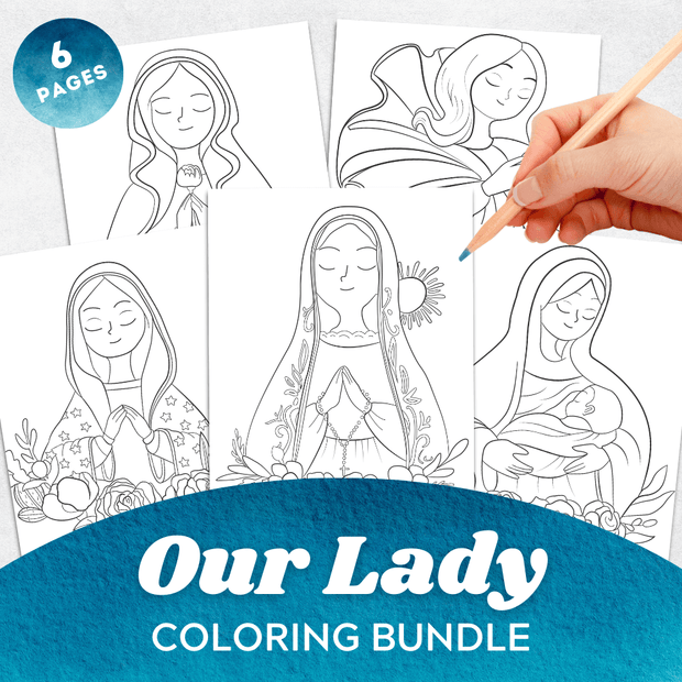 Our Lady coloring bundle featuring 6 pages of illustrations of Marian devotions including Our Lady of Guadalupe, Our Lady of Fatima, Our Lady of Lourdes, and more.