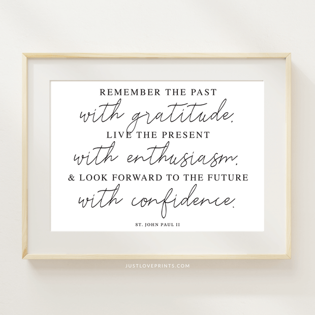 St. John Paul II quote print about gratitude, enthusiasm, and confidence – Catholic inspirational wall art