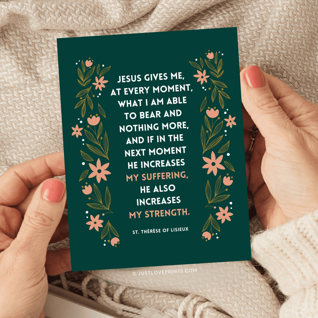 Suffering and Strength St. Therese Greeting Card – Just Love Prints